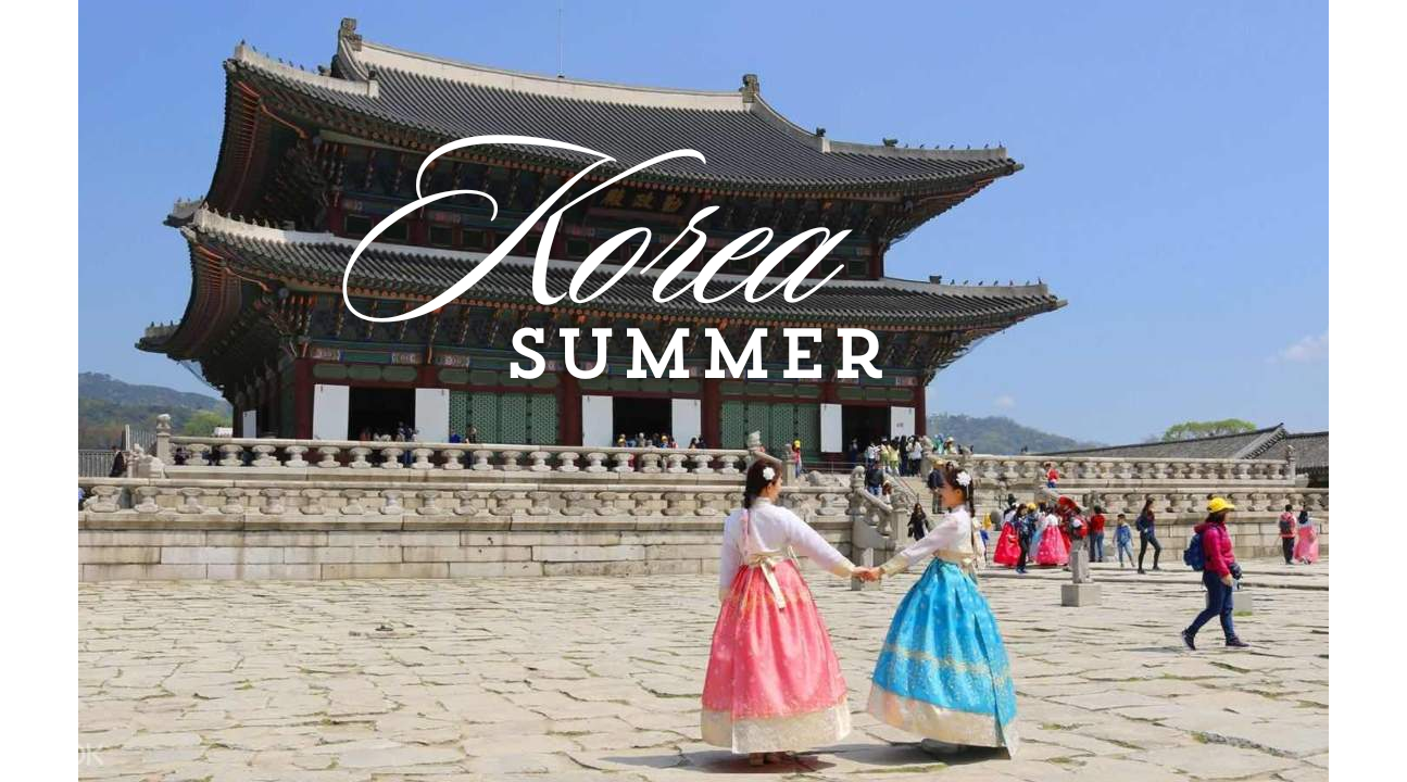 Du lịch Hàn Quốc mùa hè